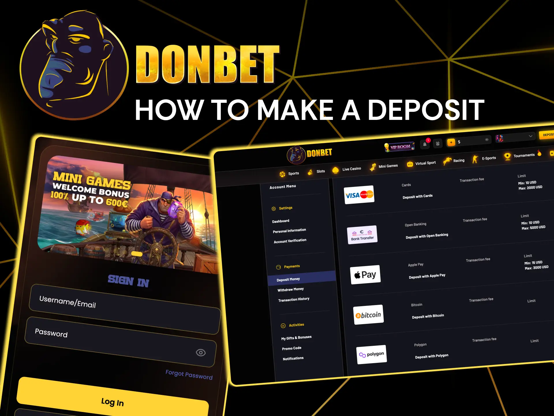 Donbet allows deposits via cards, Apple Pay, bank transfer or cryptocurrencies.